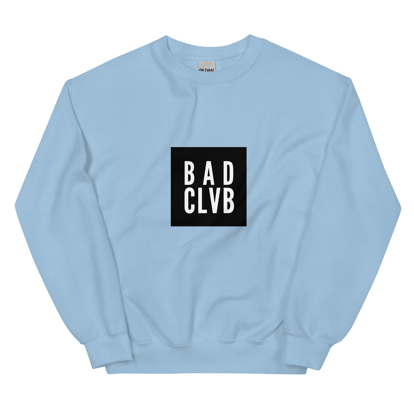 “BAD CLVB” Unisex Sweatshirt